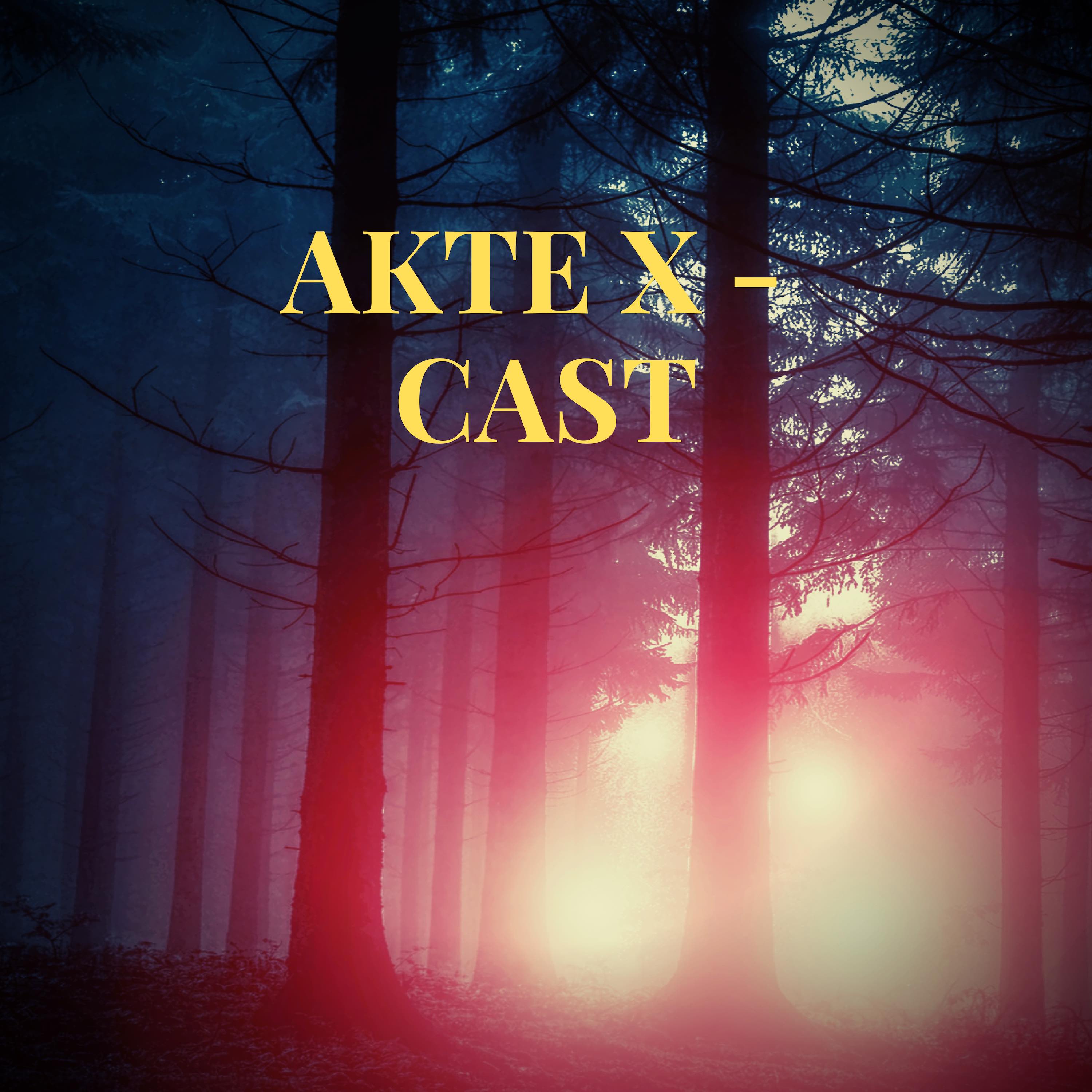 Akte X-Cast